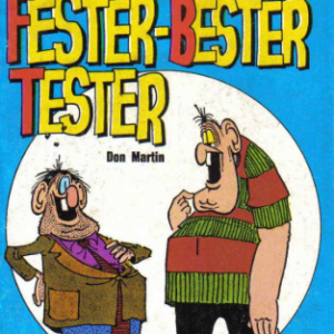 Collectible Figures – Fester Bestertester (Don Martin / MAD)